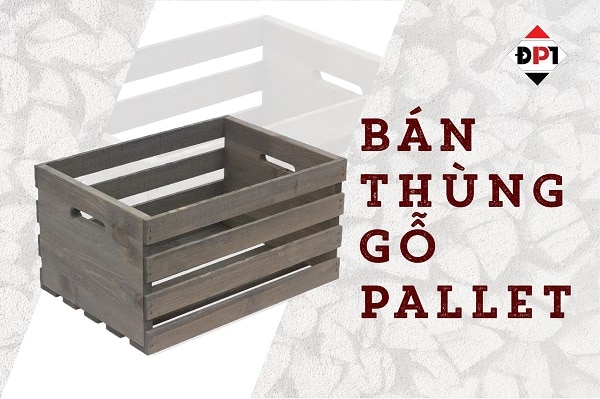 Thùng gỗ pallet